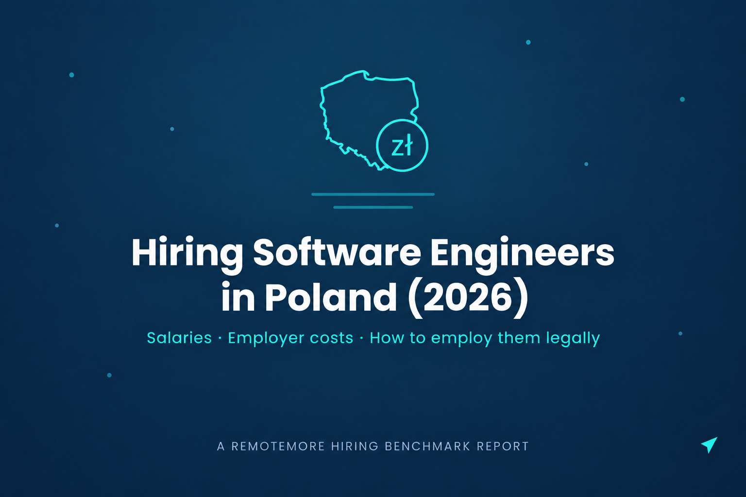 Hiring Software Engineers in Poland in 2026: Salaries, Employer Costs, and How to Employ Them Legally